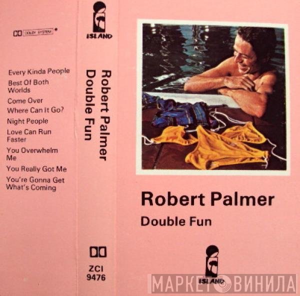 Robert Palmer  - Double Fun