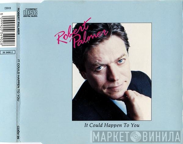 Robert Palmer - It Could Happen To You