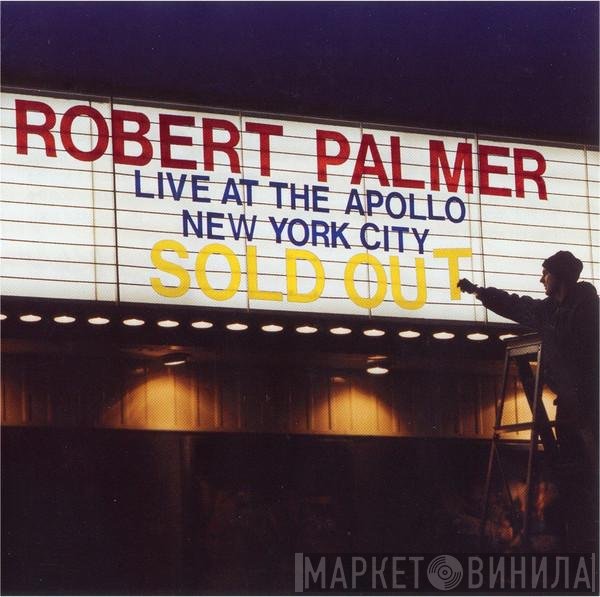Robert Palmer  - Live At The Apollo
