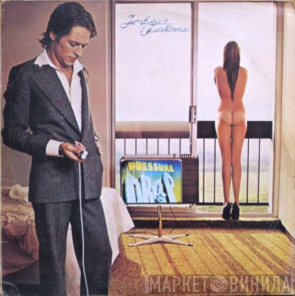 Robert Palmer  - Pressure Drop