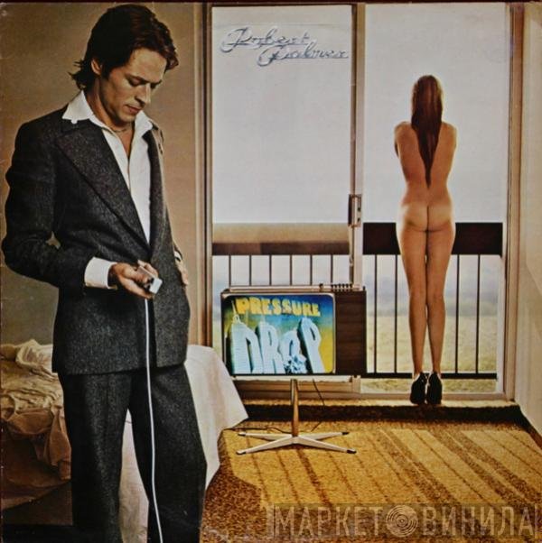 Robert Palmer - Pressure Drop