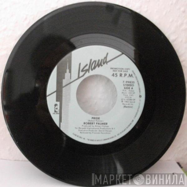 Robert Palmer  - Pride