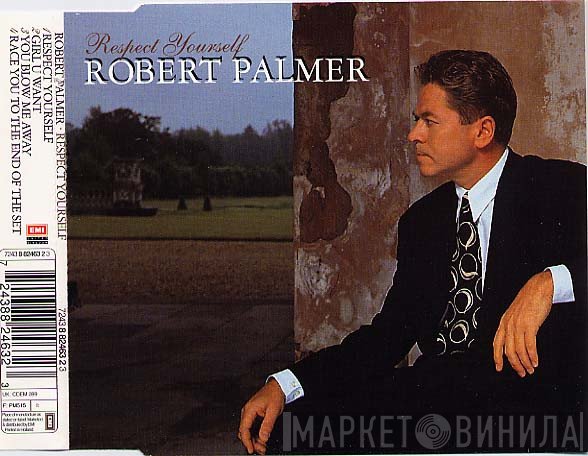 Robert Palmer  - Respect Yourself