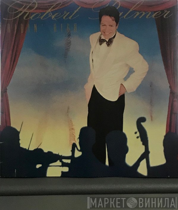 Robert Palmer  - Ridin' High