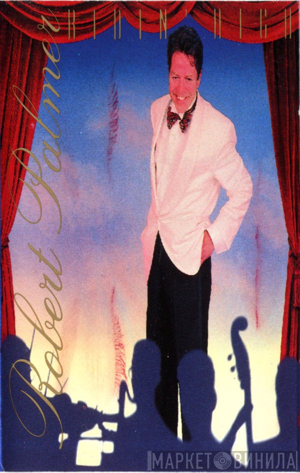 Robert Palmer  - Ridin' High