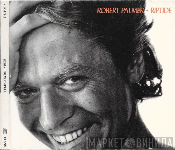 Robert Palmer  - Riptide
