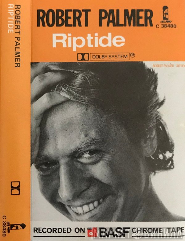 Robert Palmer  - Riptide
