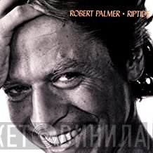 Robert Palmer  - Riptide