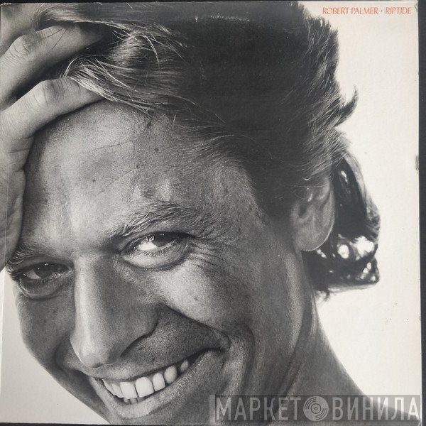 Robert Palmer - Riptide
