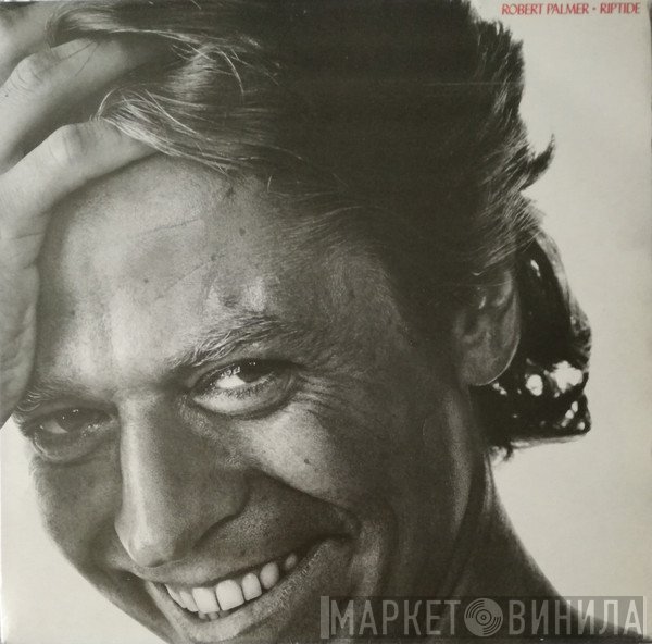 Robert Palmer - Riptide