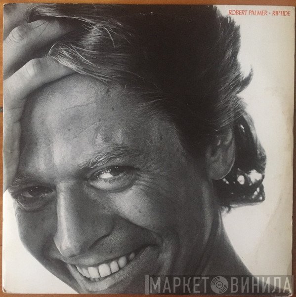 Robert Palmer  - Riptide