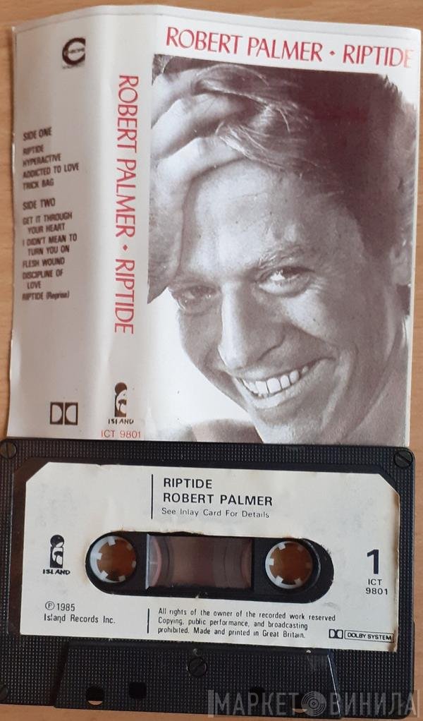 Robert Palmer  - Riptide