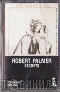 Robert Palmer  - Secrets