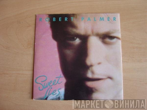 Robert Palmer - Sweet Lies