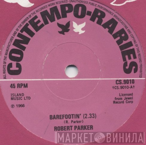 Robert Parker - Barefootin' / I Caught You In A Lie