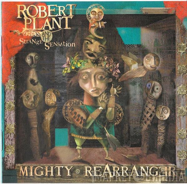Robert Plant And The Strange Sensation  - Mighty Rearranger