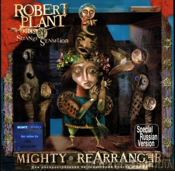 Robert Plant And The Strange Sensation  - Mighty Rearranger
