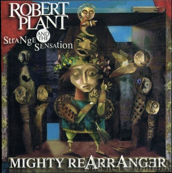 Robert Plant And The Strange Sensation  - Mighty Rearranger