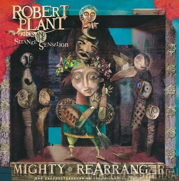 Robert Plant And The Strange Sensation  - Mighty Rearranger