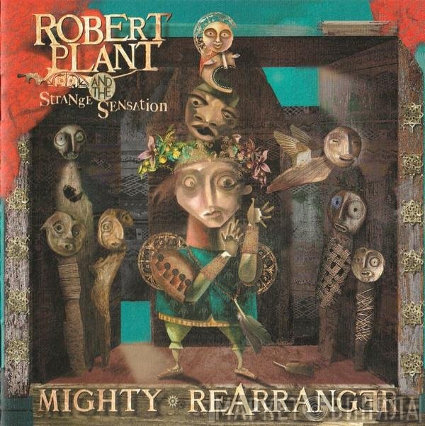 Robert Plant And The Strange Sensation  - Mighty Rearranger