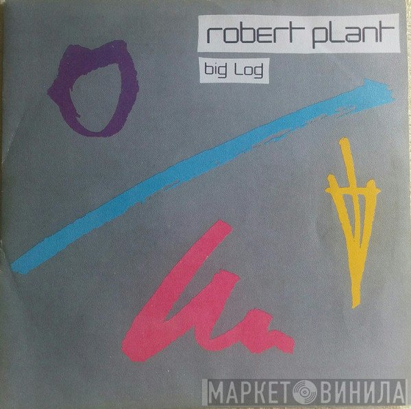 Robert Plant  - Big Log