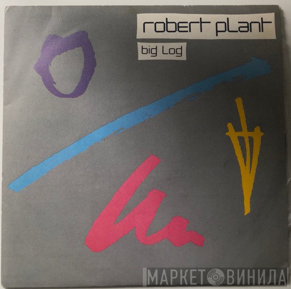 Robert Plant  - Big Log