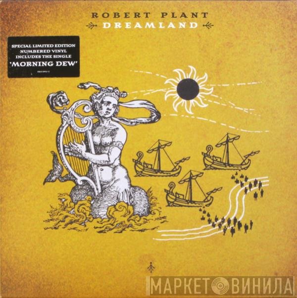 Robert Plant  - Dreamland