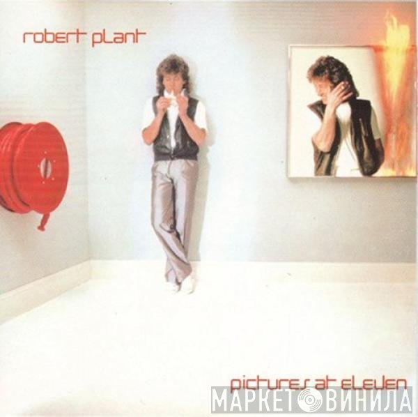 Robert Plant - Pictures At Eleven