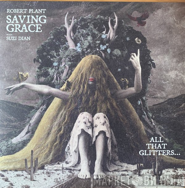 Robert Plant - Saving Grace All That Glitters