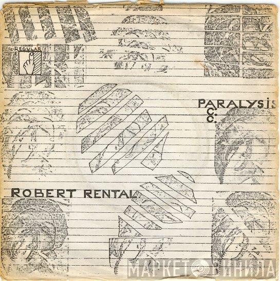 Robert Rental  - Paralysis
