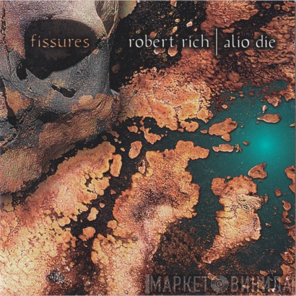 Robert Rich | Alio Die  - Fissures