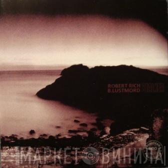 Robert Rich / Brian Lustmord  - Stalker