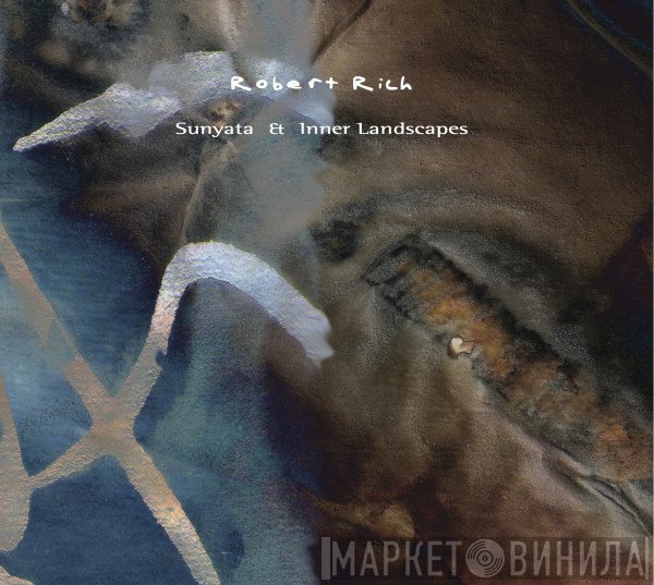 Robert Rich  - Sunyata & Inner Landscapes