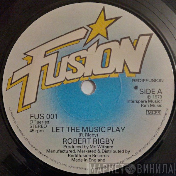 Robert Rigby - Let The Music Play