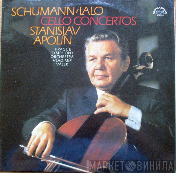 Robert Schumann / Édouard Lalo, Stanislav Apolín, The Prague Symphony Orchestra, Vladimír Válek  - Cello Concertos