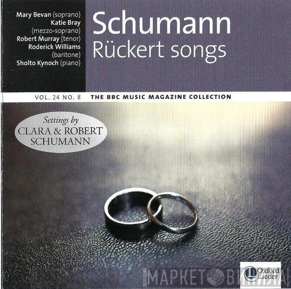 Robert Schumann & Clara Schumann  - Rückert Songs