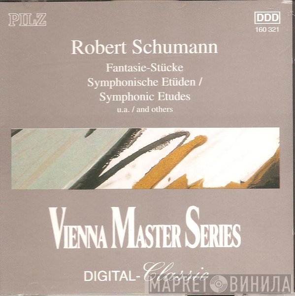 Robert Schumann - Fantasie-Stücke / Symphonische Etüden = Symphonic Etudes (U.A. = And Others)