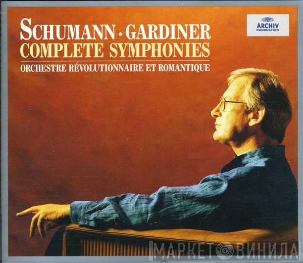 Robert Schumann, John Eliot Gardiner, Orchestre Révolutionnaire Et Romantique  - Complete Symphonies