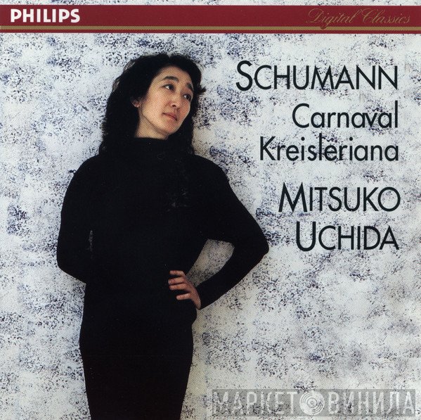 Robert Schumann, Mitsuko Uchida - Carnaval · Kreisleriana