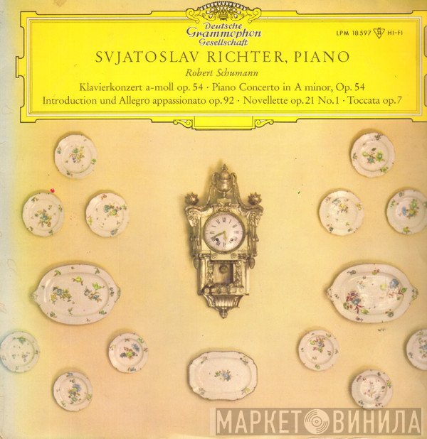 Robert Schumann, Sviatoslav Richter - Klavierkonzert A-Moll Op. 54 · Introduction Und Allegro Appassionato Op. 92 · Novellette Op. 21 No. 1 · Toccata Op. 7