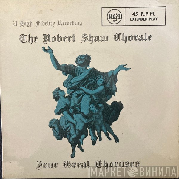 Robert Shaw, Hugh E. Porter, The Robert Shaw Chorale - Great Sacred Choruses