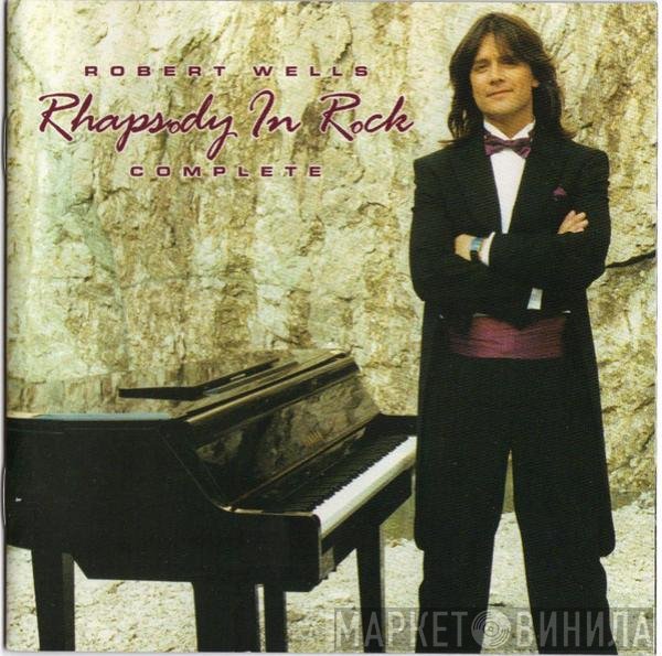 Robert Wells , Anders Berglund & Санкт-Петербургский Государственный Симфонический Оркестр  - Rhapsody In Rock Complete