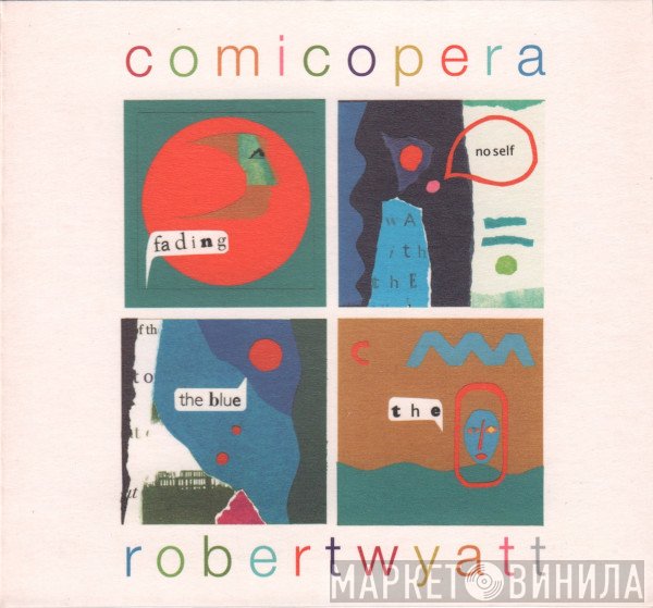 Robert Wyatt  - Comicopera