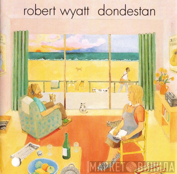 Robert Wyatt  - Dondestan