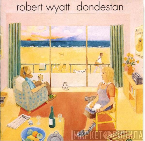 Robert Wyatt  - Dondestan