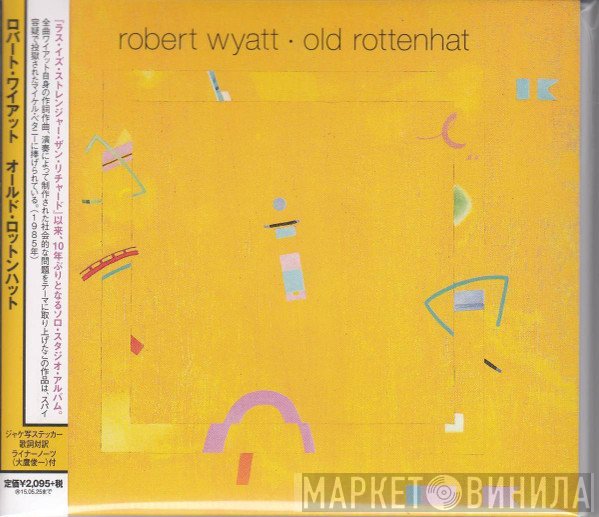 Robert Wyatt  - Old Rottenhat