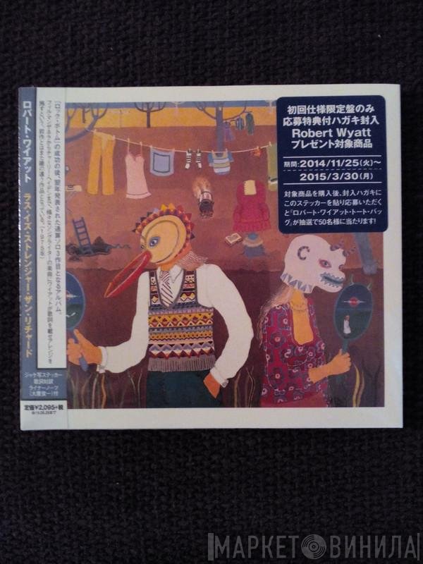 Robert Wyatt  - Ruth Is Stranger Than Richard