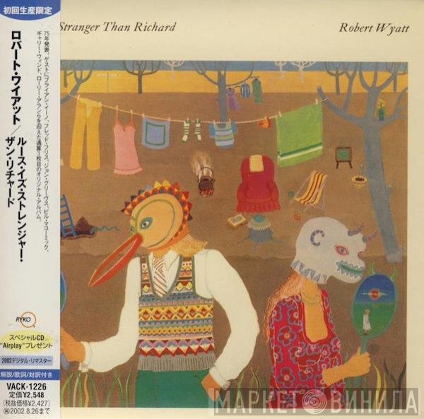 Robert Wyatt  - Ruth Is Stranger Than Richard
