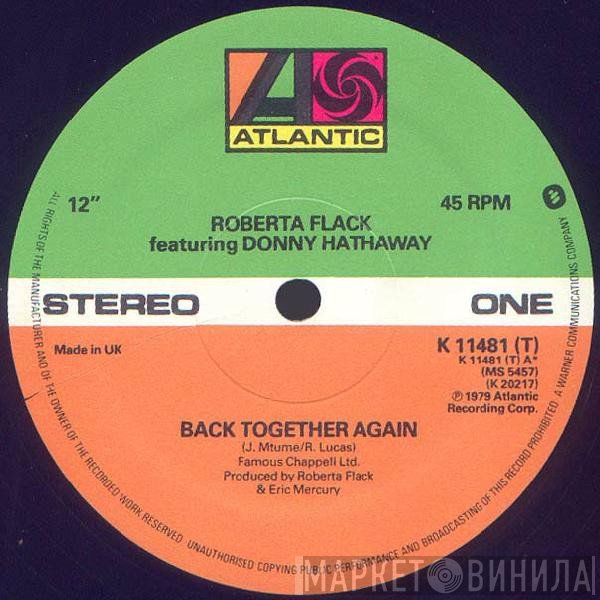 Roberta Flack, Donny Hathaway - Back Together Again / Only Heaven Can Wait