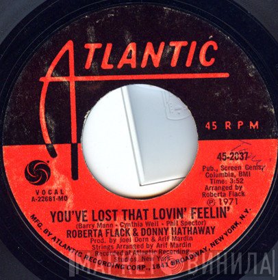 Roberta Flack & Donny Hathaway  - You've Lost That Lovin' Feelin' / Be Real Black For Me